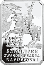 10 zł 2010 Historia jazdy polskiej - Szwoleżer Gwardii Cesarza Napoleona I